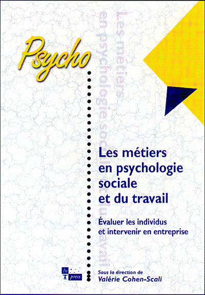 Métiers et débouchés en psychologie sociale et du travail