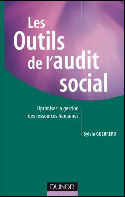 Les outils de l'audit social - Optimiser la gestion des ressources humaines