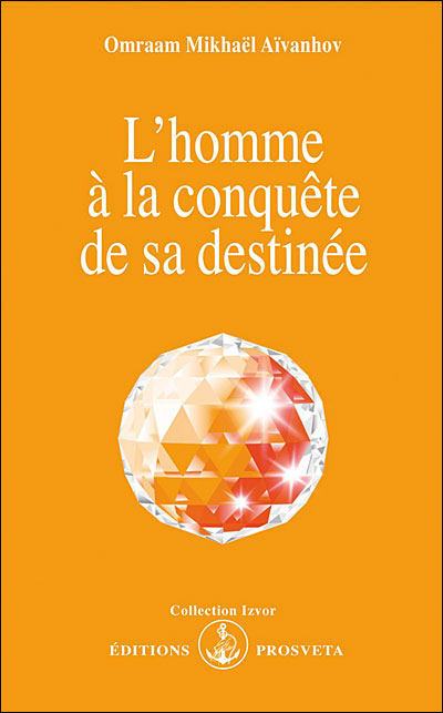 L'Homme à la conquête de sa destinée