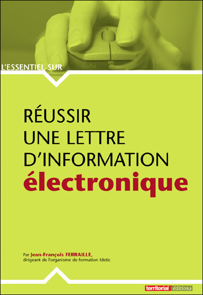 Réussir une lettre d'information électronique