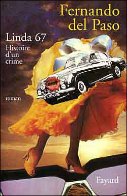 Linda 67 - Fernando Del Paso - broché
