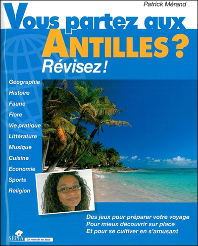 Vous partez aux Antilles ?