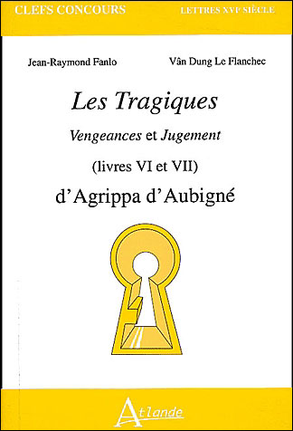 Les tragiques d'Agrippa d'Aubigné