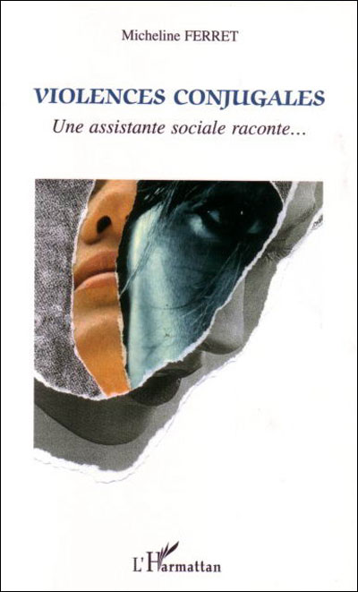 Violences conjugales - Micheline Ferret - broché