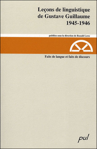 Leçons de linguistique de Gustave Guillaume : 1945-1946