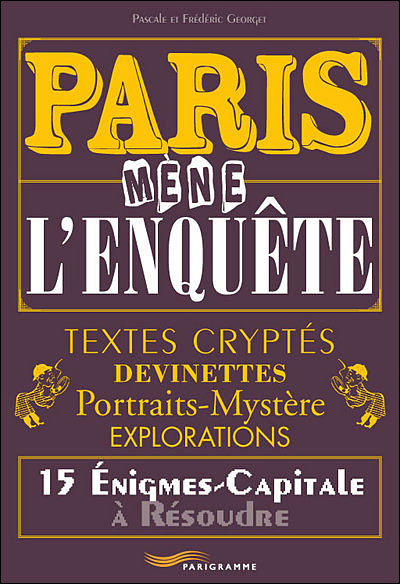 Paris mène l'enquête