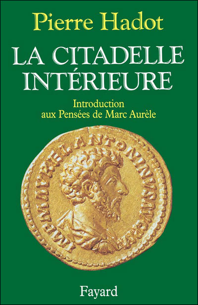La Citadelle intérieure - Pierre Hadot - broché