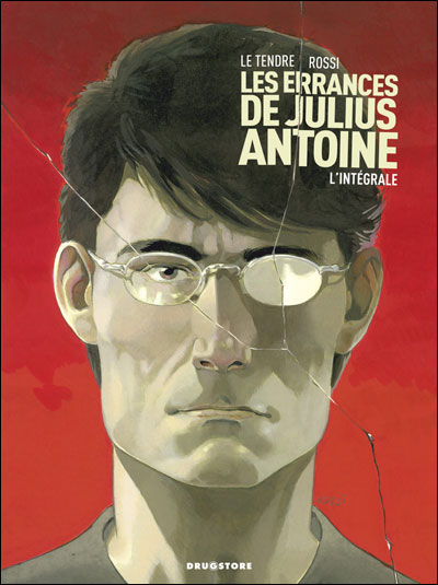 Les érrances de Julius Antoine - Intégrale Tomes 01 à 03