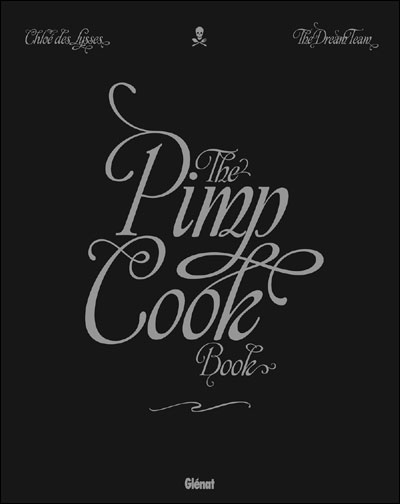 The Pimp Cook Book - broché - Chloé Des Lysses - Achat Livre | fnac
