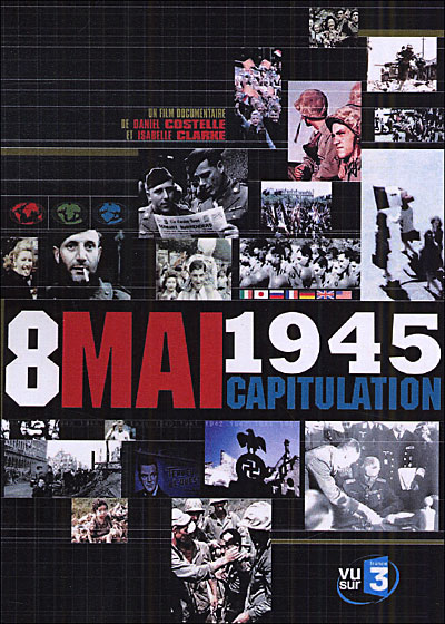 8 mai 1945 - Capitulation