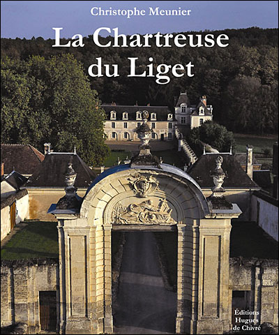 La chartreuse du Liget