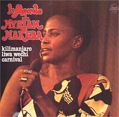 Le monde de Myriam Makeba