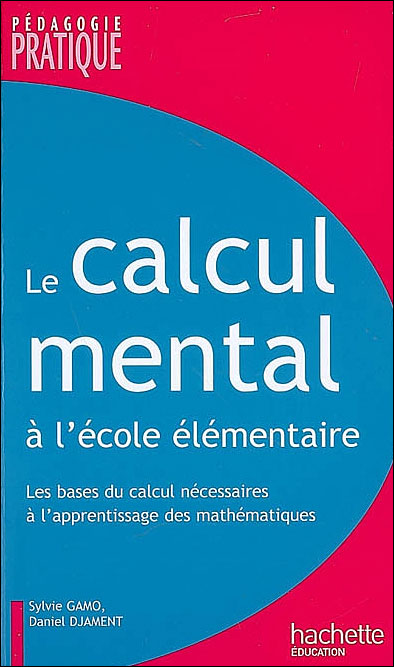 Le calcul mental à l'école élémentaire