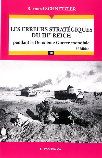 Les erreurs stratégiques du IIIème Reich pendant la 2ème guerre mondiale