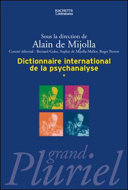 Dictionnaire international de la psychanalyse