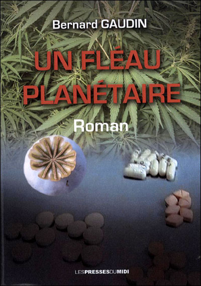 Un fleau planétaire