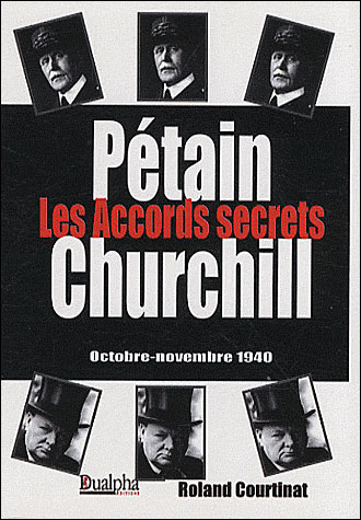 Les accords secrets Pétain-Churchill
