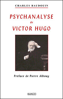 Psychanalyse de Victor Hugo