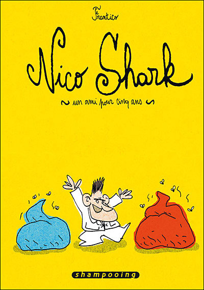 Nico Shark, un ami pour cinq ans