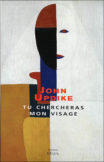 Tu chercheras mon visage - John Updike - broché
