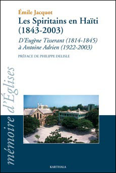 Les Spiritains en Haitï 1843-2003