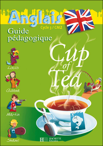 Cup Of Tea Cm2 - Guide Pedagogique / Flashcards