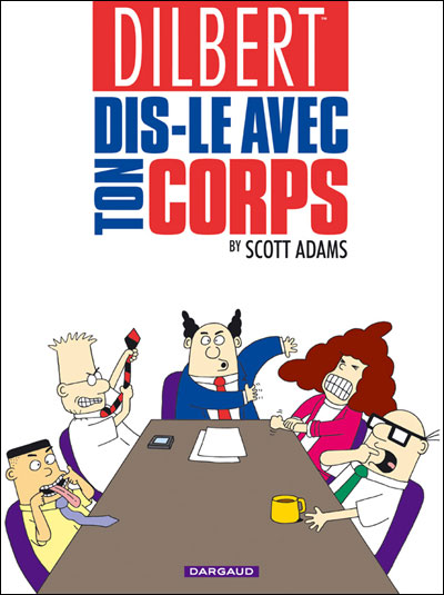 Dilbert - Dis-le avec ton corps
