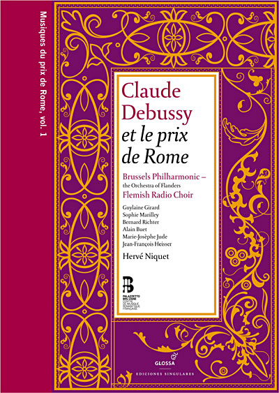 Claude Debussy et le prix de Rome volume 1 - Inclus livre