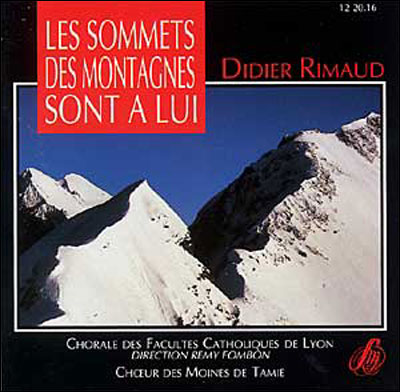 Les sommets des montagnes sont à lui