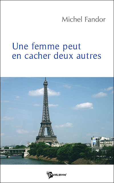 Une femme peut en cacher deux autres