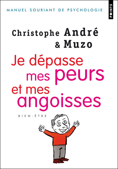 Je dépasse mes peurs et mes angoisses