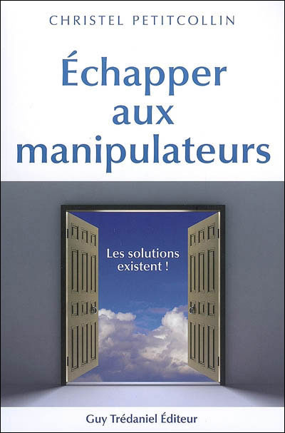 Echapper aux manipulateurs