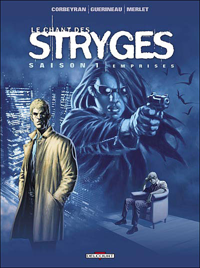Le Chant des Stryges Saison 1 - 03. Emprises