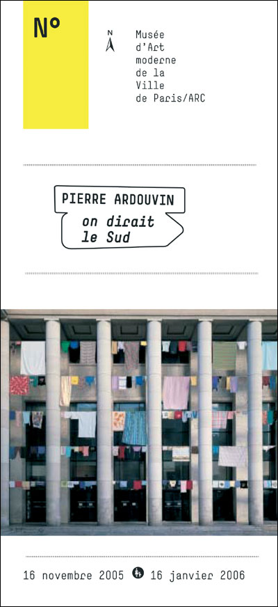 Pierre Ardouvin, on dirait le Sud