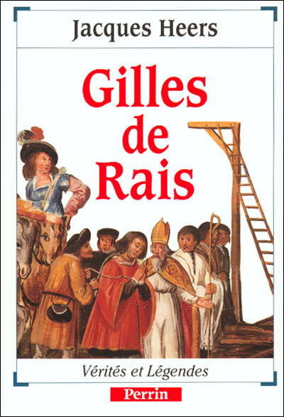 Gilles de Rais broché Jacques Heers Achat Livre fnac