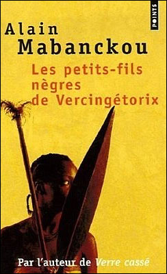 Les petits-fils nègres de Vercingetorix