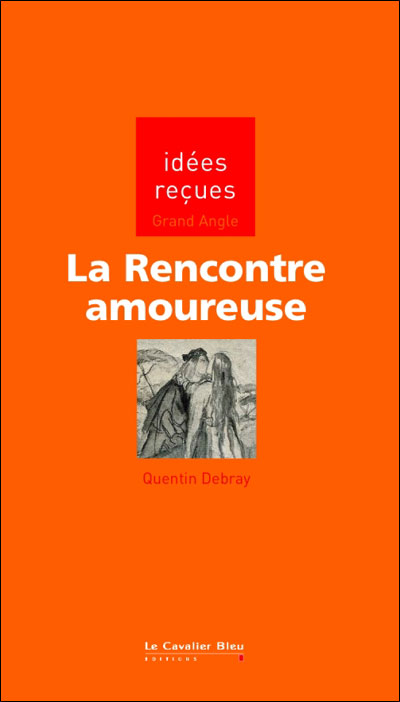 La rencontre amoureuse