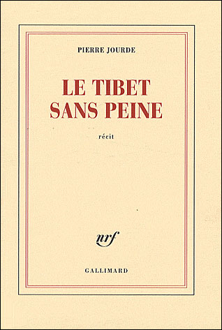 Le Tibet sans peine récit