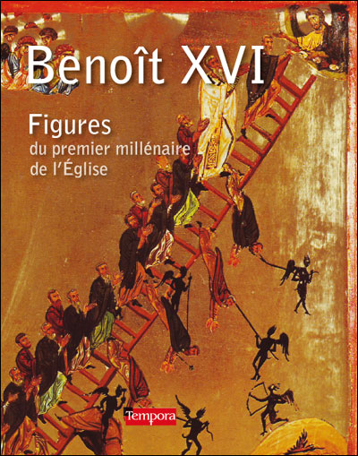 Figures du premier millénaire de l'Église -  Benoît XVI - broché