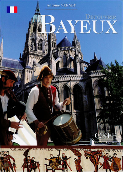 Découvrir Bayeux