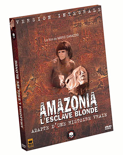 Amazonia, l'esclave blonde - Version Intégrale