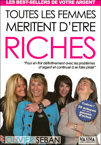 Toutes les femmes meritent d'etre riche