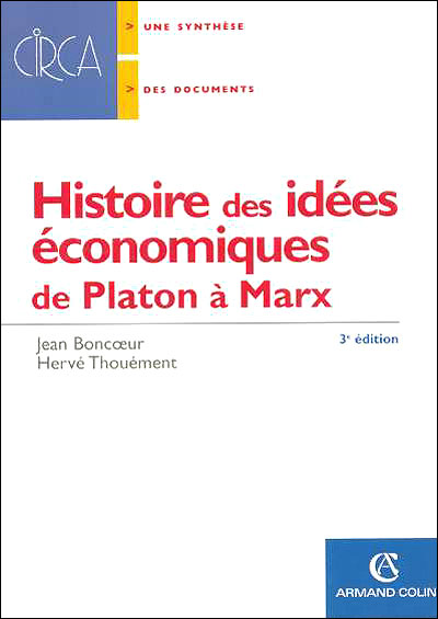 Histoire des idées économiques - 5e éd. - Tome 1 : De Platon à Marx