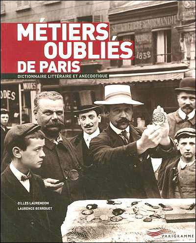Métiers oubliés de Paris