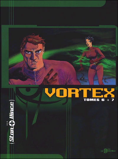 Vortex T. 6 et T. 7