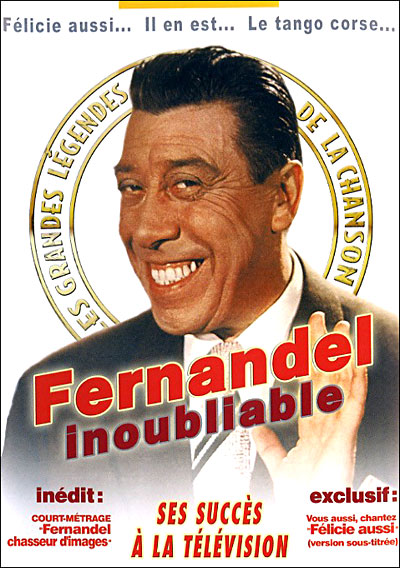 Fernandel inoubliable
