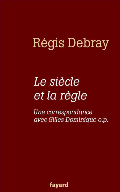 Le siècle et la règle