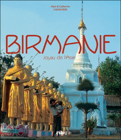 Birmanie - Alain Chenevière - broché