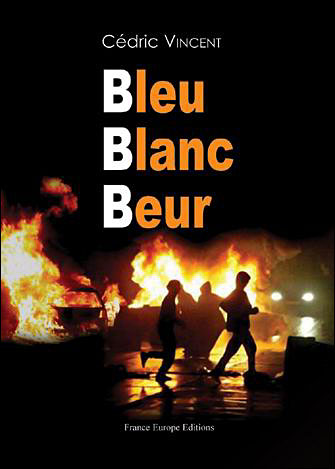 Bleu Blanc Beur - Cédric Vincent - broché