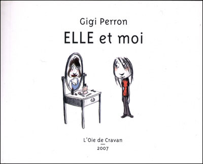 Elle et moi - Gigi Perron - broché